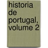 Historia de Portugal, Volume 2 by Alexandre Herculano