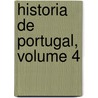 Historia de Portugal, Volume 4 by Alexandre Herculano