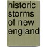 Historic Storms Of New England