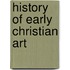 History Of Early Christian Art