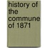 History Of The Commune Of 1871