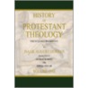 History of Protestant Theology door Isaak A. Dorner