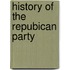 History of the Repubican Party