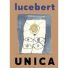Unica by Lucebert
