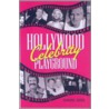 Hollywood Celebrity Playground door Howard Johns