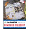 Homeland Insecurity, Volume 17 by The Onion
