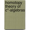 Homotopy Theory Of C*-Algebras door Paul Arne Ostvær