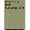 Homre Et La Grce Contemporaine by Eugne Gandar