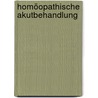 Homöopathische Akutbehandlung door Thomas Kruzel
