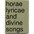 Horae Lyricae And Divine Songs