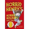 Horrid Henry's Horrid Holidays door Francesca Simon