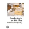 Housekeeping In The Blue Grass door General Presbyterian Ch