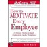How To Motivate Every Employee