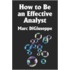 How to Be an Effective Analyst