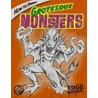 How to Draw Grotesque Monsters by Aaron Sautter