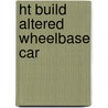 Ht Build Altered Wheelbase Car door Steve Magnante