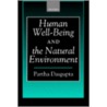 Human Well-being & Natur Env C by Partha Dasgupta