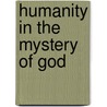 Humanity in the Mystery of God door Jennifer Cooper