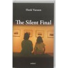 The silent final by Henk Vaessen