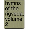 Hymns of the Rigveda, Volume 2 door Ralph Thomas Hotchkin Griffith