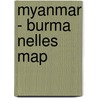 Myanmar - Burma Nelles Map by Unknown