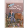 I Almost Love You, Eddie Clegg door Audra Supplee