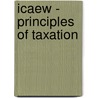 Icaew - Principles Of Taxation door Bpp Learning Media