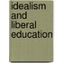 Idealism And Liberal Education