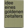 Idee Eines Goldenen Zeitalters by Edmund Pfleiderer