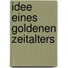 Idee Eines Goldenen Zeitalters door Edmund Pfleiderer