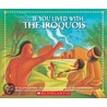 If You Lived with the Iroquois by Ellen Levine