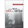 If the Man You Love Was Abused by Marlene Browne