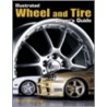 Ill Wheel & Tire Buyer's Guide door Brad Bowling