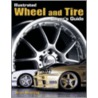 Ill Wheel & Tire Buyer's Guide by Brad Bowling