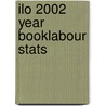 Ilo 2002 Year Booklabour Stats door International Labour Office