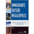 Immigrants Outside Megalopolis