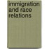 Immigration and Race Relations