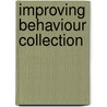 Improving Behaviour Collection door Fiona Wallace