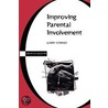 Improving Parental Involvement door Garry Hornby