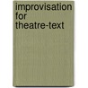 Improvisation for Theatre-Text door Viola Spolin