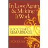 In Love Again & Making It Work by Dick Dunn