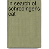 In Search Of Schrodinger's Cat by John R. Gribbin