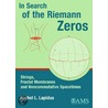 In Search Of The Riemann Zeros by Michel L. Lapidus