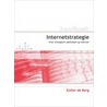 Handboek Internetstrategie by E. de Berg