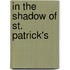 In The Shadow Of St. Patrick's