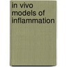 In Vivo Models Of Inflammation by Nova Christopher S. Stevenson