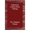 Indiscreet Letters from Peking by Unknown