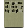 Inorganic Chemistry Highlights by Gerd Meyer