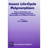 Insect Life-Cycle Polymorphism door H.V. Danks