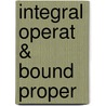 Integral Operat & Bound Proper door Tsereteli